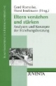 Eltern verstehen und stärken: Analysen und Konzepte der Erziehungsberatung