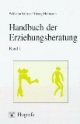 Handbuch der Erziehungsberatung, Bd.1, Anwendungsbereiche und Methoden der Erziehungsberatung
