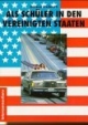 Als Schüler in den Vereinigten Staaten