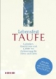 Lebensfest Taufe: Gedanken, Geschichten und Gebete zur Vorbereitung für Eltern und Paten