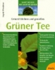 Grüner Tee