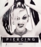 Piercing. Ritual, Kunst, Mode.