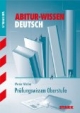 Abitur-Wissen, Deutsch, Prüfungswissen Oberstufe, neue Rechtschreibung