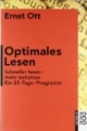Optimales Lesen: Schneller lesen - mehr behalten. Ein 25-Tage-Programm