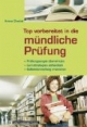 Top vorbereitet in die mündliche Prüfung