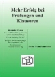 Mehr Erfolg bei Prüfungen und Klausuren