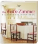 Das weiße Zimmer: Bezaubernde Wohnideen