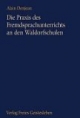 Die Praxis des Fremdsprachenunterrichts an der Waldorfschule