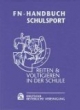 FN-Handbuch Schulsport. Reiten und Voltigieren in der Schule