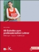 99 Schritte zum professionellen Lehrer. Mit CD-ROM: Erfahrungen, Impulse, Empfehlungen