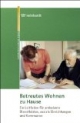 Betreutes Wohnen zu Hause. Mit CD-ROM