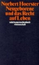 Neugeborene und das Recht auf Leben