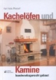 Kachelöfen und Kamine handwerksgerecht gebaut