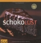 Schokolust