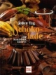 Jeden Tag Schokolade. 100 Schlemmer-Rezepte