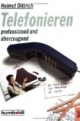 Telefonieren, professionell und überzeugend