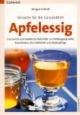 Rezepte für die Gesundheit - Apfelessig