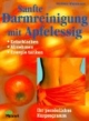 Sanfte Darmreinigung mit Apfelessig. Entschlacken, abnehmen, Energie tanken
