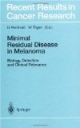 Minimal Residual Disease in Melanoma. Biology, Detection and Clinical Relevance