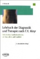 Lehrbuch der Diagnostik und Therapie nach F. X. Mayr