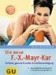 Die neue F.-X.-Mayr-Kur