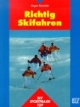 Richtig Skifahren