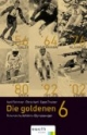 Die goldenen 6: Österreichs Abfahrts-Olympiasieger