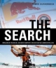 The Search. Erfolgreiche Techniken, die besten Surfspots und die richtige Lebenseinstellung