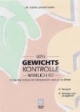 Was Gewichts-Kontrolle wirklich ist