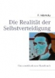 Die Realität der Selbstverteidigung: Unorthodoxes Handbuch