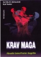 Krav Maga: Abwehr bewaffneter Angriffe
