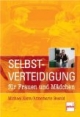 Selbstverteidigung für Frauen und Mädchen