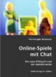 Online-Spiele mit Chat: Die neue Erfolgsformel der Spielebranche