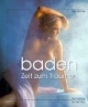 Baden. Zeit zum Träumen