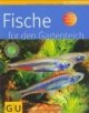 Fische für den Gartenteich