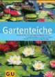 Gartenteiche: Schritt für Schritt zum eigenen Wassergarten. So legen Sie Folien- und Fertigteich richtig an. Wie Sie Ihren Gartenteich erfolgreich pflegen
