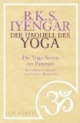 Der Urquell des Yoga: Die Yoga-Sutras des Patanjali