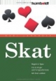 Skat - Regeln & Tipps. Für Anfänger & Fortgeschrittene - Strategien & Skat-Lexikon - Mit offiziellem Regelwerk
