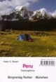 Peru. Trekkingführer: Für Trekker und Bergsteiger. 56 Wanderungen und 11 Bergbesteigungen in den peruanischen Anden