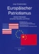 Europäischer Patriotismus: Unsere Interessen zwischen Amerika und China