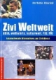 Zivi weltweit. Internationale Alternativen zum Zivildienst