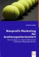 Nonprofit-Marketing für breitensportorientierte Tennisvereine: Eine Analyse vor dem Hintergrund sinkender Mitgliederzahlen